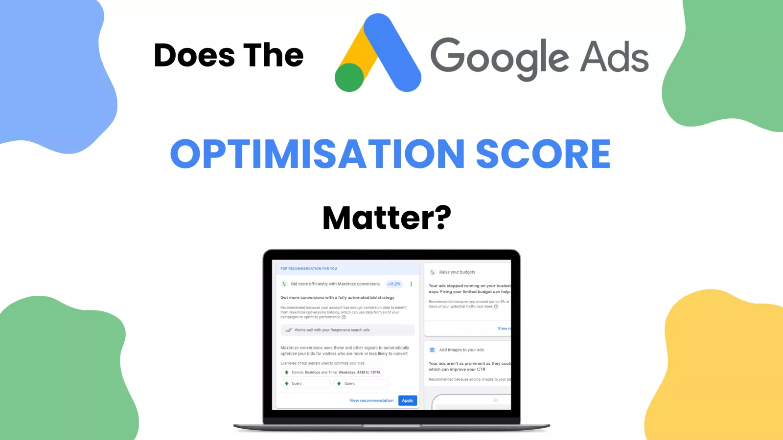 does the google ads optimisation score matter