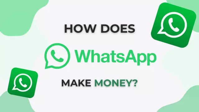 How Does WhatsApp Make Money?