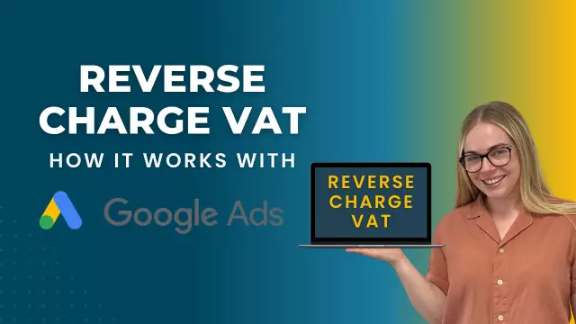 Google Ads Reverse VAT